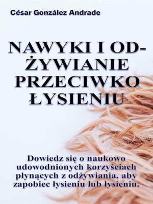 cover image of Nawyki I Odżywianie Przeciwko Łysieniu